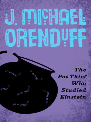 Pot Thief Who Studied Einstein - ebook